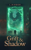 Book cover for "Grift & Shadow".