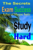 Book cover for "Study Hard: The Secrets to Exam Success".