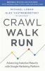 Book cover for "Crawl, Walk, Run".