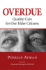 Book cover for "Overdue: Quality Care for Our Elder Citizens".