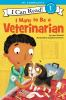Book cover for "I want to be a veterinarian".