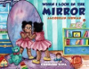 Book cover for "When I Look in the Mirror".