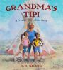 Book cover for "Grandma's tipi".