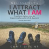 Book cover for "I Attract What I Am".