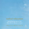 Book cover for "Radical Relaxation".