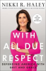 Book cover for "With All Due Respect".