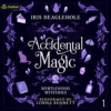 Book cover for "Accidental Magic".
