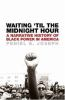 Book cover for "Waiting 'til the midnight hour".