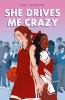 Book cover for "She drives me crazy".