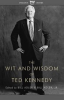 Book cover for "The Wit and Wisdom of Ted Kennedy".