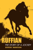 Book cover for "Ruffian".