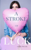 Book cover for "A Stroke of Luck".