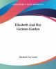 Book cover for "Elizabeth and her German garden".
