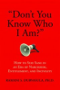 Book cover for ""Don't You Know Who I Am?"".