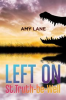 Book cover for "Left on St. Truth-be-Well".