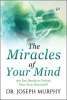 Book cover for "The Miracles of Your Mind".