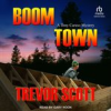 Book cover for "Boom Town".