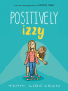 Book cover for "Positively Izzy".