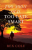 Book cover for "Too Soon Old, Too Late Smart".