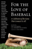 Book cover for "For the Love of Baseball".