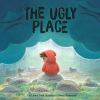 Book cover for "The ugly place".