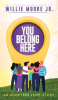 Book cover for "You Belong Here".