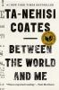 Book cover for "Between the world and me".
