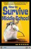Book cover for "How to survive middle school".
