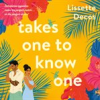 Book cover for "Takes One to Know One".