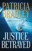 Book cover for "Justice Betrayed".