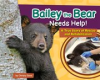 Book cover for "Bailey the Bear Needs Help!".