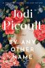 Book cover for "By any other name".