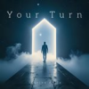 Book cover for "Your Turn".