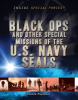 Book cover for "Black Ops and Other Special Missions of the U.S. Navy SEALs".