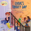 Book cover for "Lucas's Tricky Day".