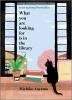 Book cover for "What you are looking for is in the library".