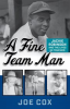 Book cover for "A Fine Team Man".