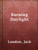 Book cover for "Burning daylight".