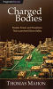 Book cover for "Charged Bodies".