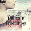 Book cover for "Delicate Brushstrokes".