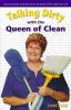 Book cover for "Talking dirty with the Queen of Clean".