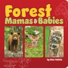 Book cover for "Forest Mamas & Babies".
