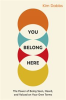 Book cover for "You Belong Here".