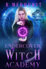 Book cover for "Undercover Witch Academy: Second Year".