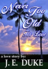 Book cover for "Never Too Old for Love".
