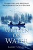 Book cover for "Written on Water: Characters and Mysteries From Maine's Back of Beyond".