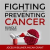 Book cover for "Fighting and Preventing Cancer Bundle, 2 in 1 Bundle: The Metabolic Approach to Cancer and Cancer".