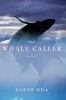 Book cover for "The whale caller".