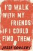 Book cover for "I'd walk with my friends if I could find them".