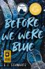 Book cover for "Before we were blue".